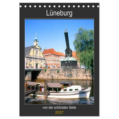Lüneburg, von der schönsten Seite (Tischkalender 2027 DIN A5 hoch), CALVENDO Monatskalender