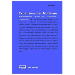 Expansion der Moderne, Fachbücher von Juerg Kohler Albrecht, Ursula Amrein, Juerg Albrecht, Antoine Baudin