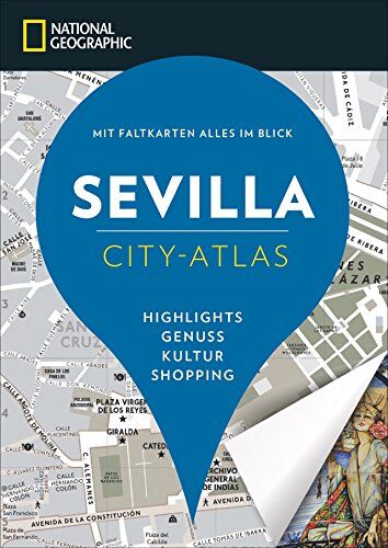 Florence Lagrange-Leader - Sevilla erkunden mit handlichen Karten: Sevilla Reiseführer für die schnelle Orientierung mit Highlights und Insider-Tipps. Sevilla entdecken mit dem National Geographic Reiseführer Sevilla. - Preis vom 10.10.2026 11:48:34 h