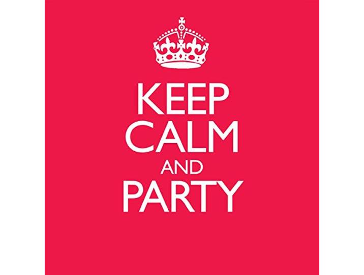 Keep Calm & Party