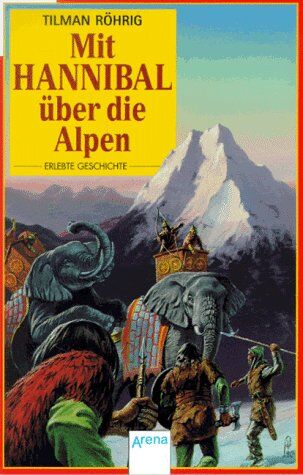 Tilman Röhrig - Mit Hannibal über die Alpen - Preis vom 11.10.2026 03:10:56 h