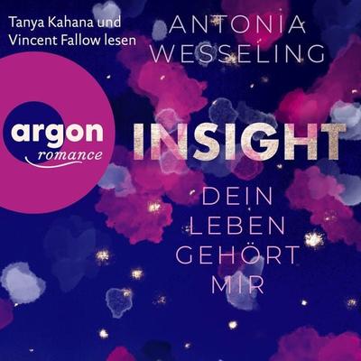 Insight - Dein Leben gehört mir - Antonia Wesseling, Audio, 9783732472833