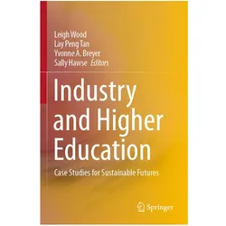 Industry and Higher Education, Fachbücher von Yvonne A. Breyer, Leigh Wood, Sally Hawse, Peng Tan