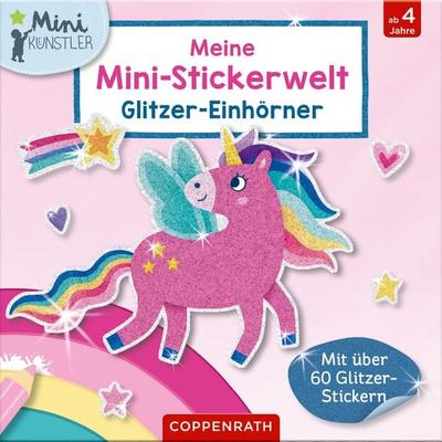 Meine Mini-Stickerwelt - Glitzer-Einhörner