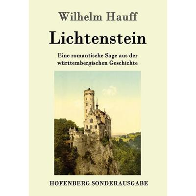 Lichtenstein, Taschenbuch von Wilhelm Hauff, Hofenberg, 978-3-8430-9125-1