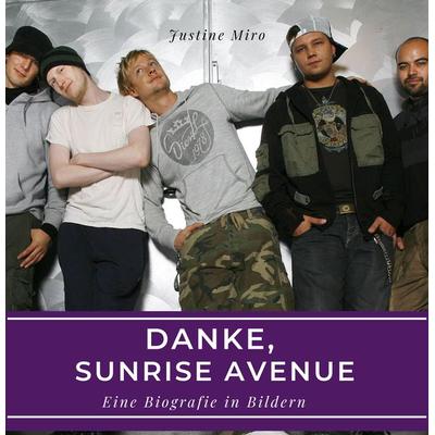 Danke, Sunrise Avenue, Taschenbuch von Justine Miro, 27amigos, 978-3-7505-2548-1
