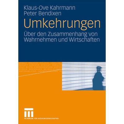 Umkehrungen, Taschenbuch von Klaus-Ove Kahrmann,Peter Bendixen, VS Verlag für Sozialwissenschaften, 978-3-531-17045-9