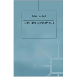 Positive Diplomacy, Fachbücher von Peter Marshall