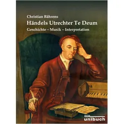 Händels Utrechter Te Deum, Biografien von Christian Bährens