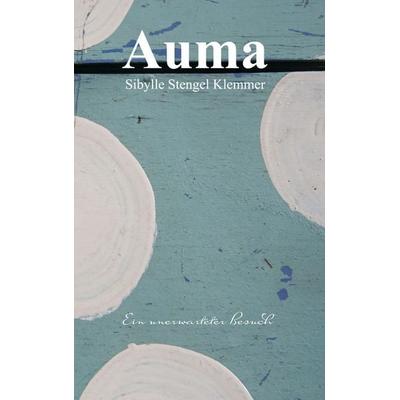 Auma, Taschenbuch von Sibylle Stengel Klemmer, BoD – Books on Demand, 978-3-7693-8973-9