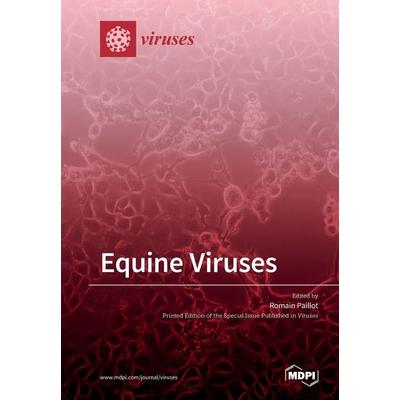 Equine Viruses, Taschenbuch von , Mdpi, 978-3-03928-320-0