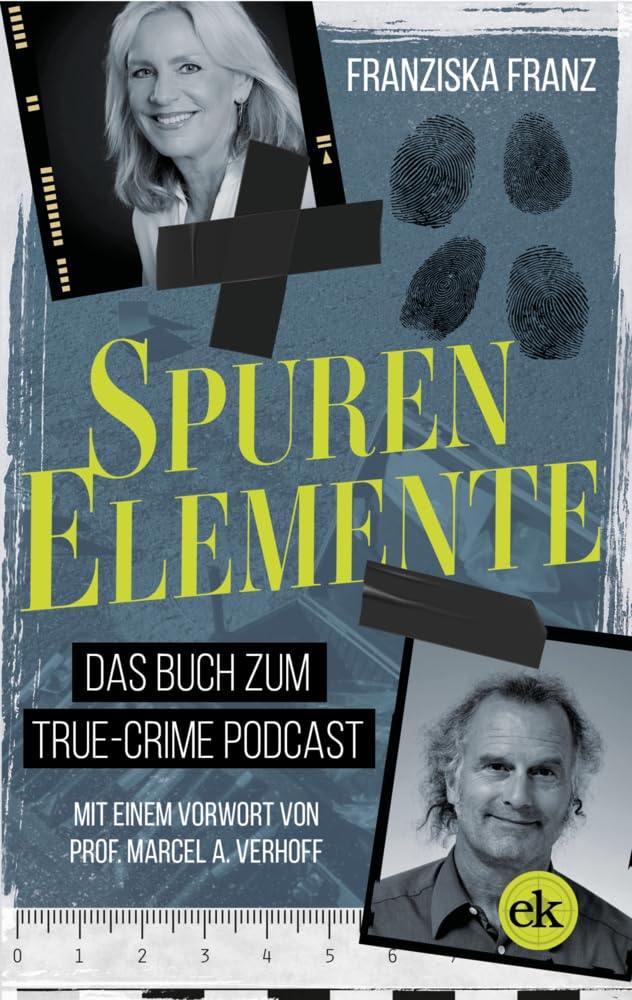 Franziska Franz - SpurenElemente: Das Buch zum True Crime Podcast - Preis vom 09.10.2026 07:28:09 h