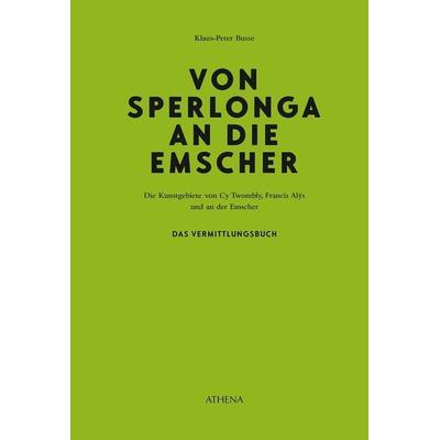 Von Sperlonga an die Emscher, Taschenbuch von Klaus-Peter Busse, Wbv Media, 978-3-7639-6965-4