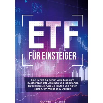 Etf für Einsteiger, Taschenbuch von Garrit Sauer, BoD – Books on Demand, 978-3-7543-3209-2