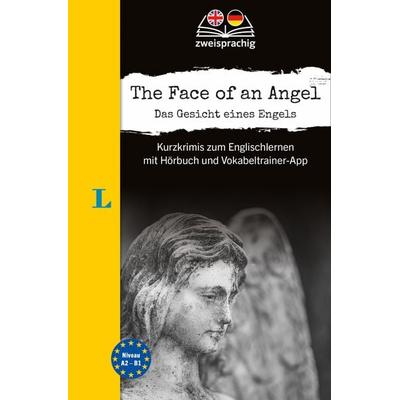 Langenscheidt The Face of an Angel - Das Gesicht eines Engels (A2-B1), Taschenbuch von Buch + App, Langenscheidt bei PONS Langenscheidt GmbH,