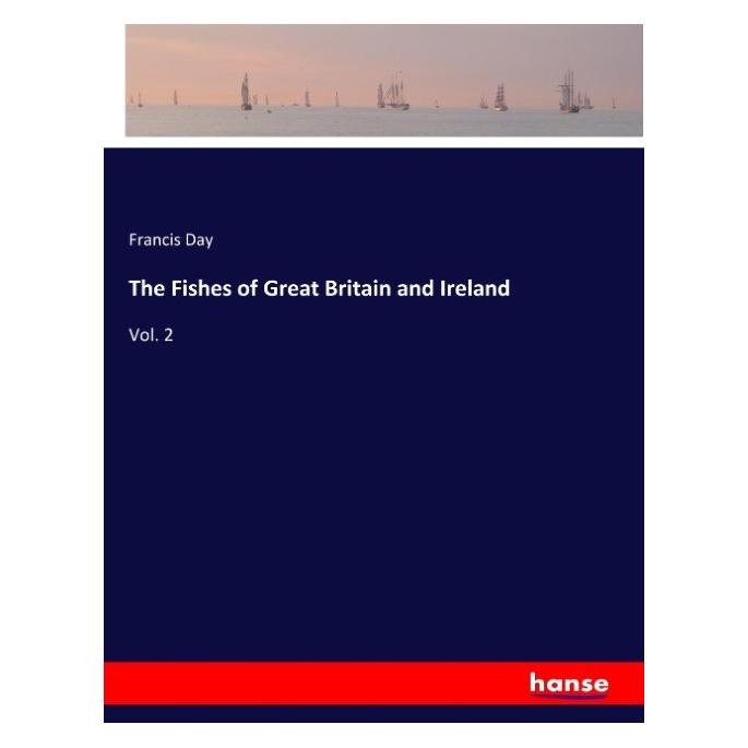 Hansebooks The Fishes of Great Britain and Ireland (55943669)