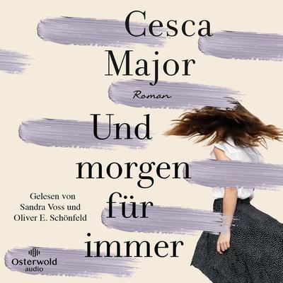 Und morgen für immer - Cesca Major, Audio, 9783844935653