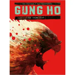 Gung Ho Comicband 5, Comics + Manga von Benjamin von Eckartsberg