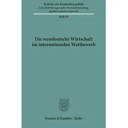 Die westdeutsche Wirtschaft im internationalen Wettbewerb., Fachbücher