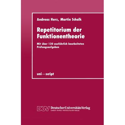 Repetitorium der Funktionentheorie, Taschenbuch von Andreas Herz, Deutscher Universitätsverlag, 978-3-8244-2054-4