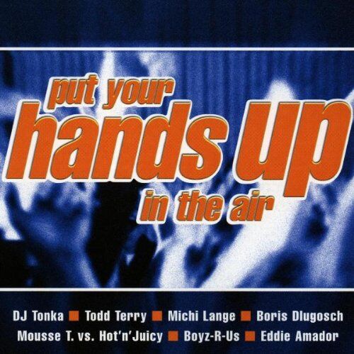 Various - Put Your Hands Up in the Air - Preis vom 10.10.2026 11:48:34 h