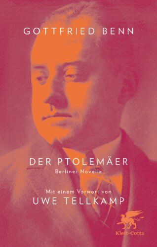 Gottfried Benn - Der Ptolemäer: Berliner Novelle - Preis vom 18.10.2026 15:28:09 h