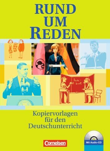 Beatrix Brüning - Rund um ... - Sekundarstufe I: Rund um Reden: Kopiervorlagen mit Hör-CD: Sekundarstufe I. Kopiervorlagen - Preis vom 13.10.2026 19:28:25 h