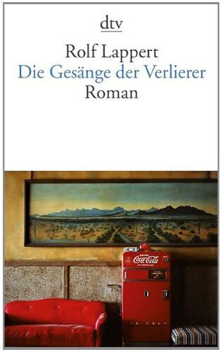 Rolf Lappert - Die Gesänge der Verlierer - Preis vom 09.10.2026 07:28:09 h