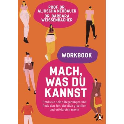 Mach, was du kannst – Workbook, Taschenbuch von Aljoscha Neubauer,Barbara Weissenbacher, Penguin, 978-3-328-11293-8