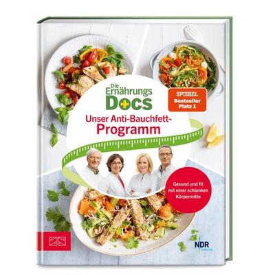 Die Ernährungs-Docs – Unser Anti-Bauchfett-Programm, Gebundene Ausgabe von Matthias Riedl,Anne Fleck,Silja Schäfer,Jörn Klasen, ZS - ein Verlag der