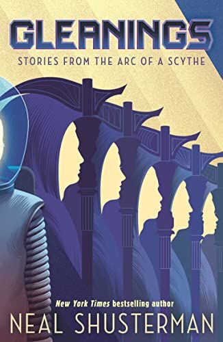Neal Shusterman - Gleanings (Arc of a Scythe) - Preis vom 18.10.2026 19:22:15 h