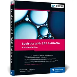Logistics with SAP S/4HANA, Fachbücher von Deb Bhattacharjee, Guillermo B. Vazquez, Falguni Thompson, Vishal Khandalkar