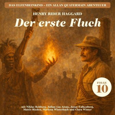 Der erste Fluch (Das Elfenbeinkind - Ein Allan Quatermain Abenteuer, Folge 10) - Henry Rider Haggard, Audio, 9783711998125