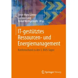 IT-gestütztes Ressourcen- und Energiemanagement, Fachbücher von Volker Wohlgemuth, Jorge Marx Gómez, Corinna Lang