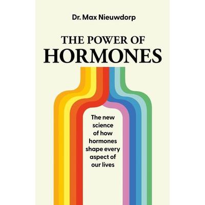 The Power of Hormones, Taschenbuch von Max Nieuwdorp, Simon & Schuster Books for Young Readers, 978-1-398-52790-4
