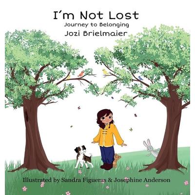 I'm Not Lost, Gebundene Ausgabe von Jozi Brielmaier, Studio B42