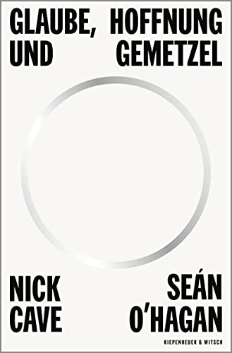Nick Cave - Glaube, Hoffnung und Gemetzel - Preis vom 12.10.2026 11:37:12 h