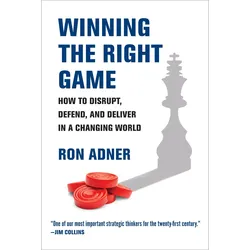 Winning the Right Game, Sachbücher von Ron Adner