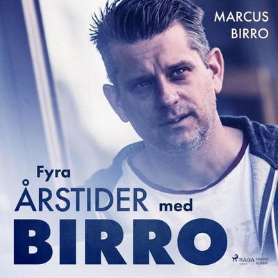 Fyra årstider med Birro - Marcus Birro, Audio, 9788711849057