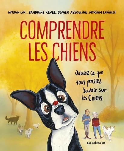 Nitsan Lir - Comprendre les chiens : oubliez tout ce que vous pensiez savoir sur les chiens - Preis vom 13.10.2026 11:25:28 h