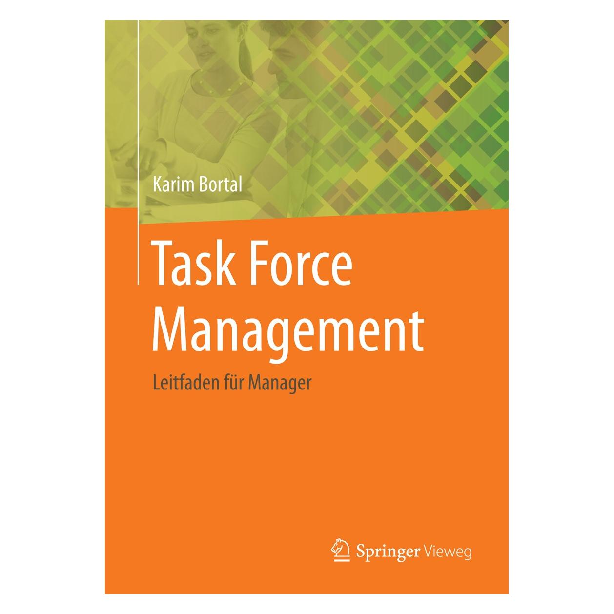 Vieweg & Teubner Task Force Management (Deutsch, Karim Bortal, 2016) (9783662467275)