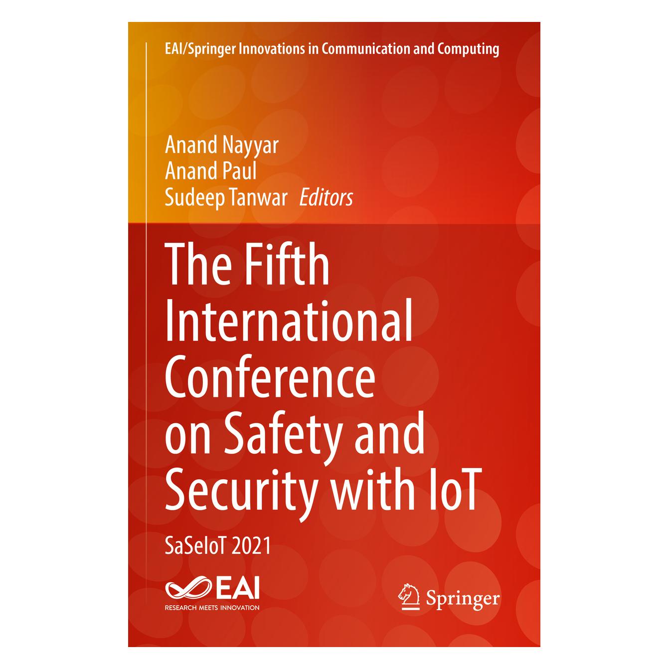 Springer The Fifth International Conference on Safety and Security with IoT (Englisch, Softcover, Anand Nayyar, Anand Paul, Sudeep Tanwar) (56951571)