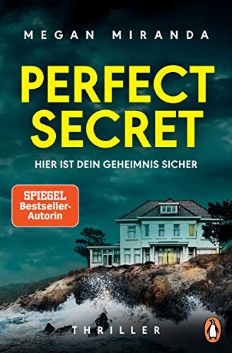 Megan Miranda - Perfect Secret – Hier ist Dein Geheimnis sicher: Thriller - Preis vom 19.10.2026 19:33:35 h