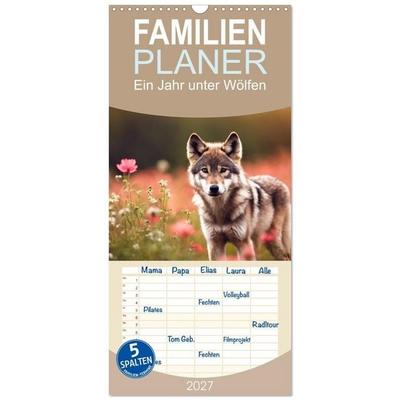 Familienplaner 2027 - Ein Jahr unter Wölfen mit 5 Spalten (Wandkalender, 21 x 45 cm) CALVENDO