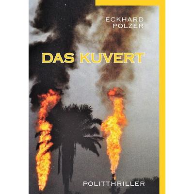 Das Kuvert, Taschenbuch von Eckhard Polzer, Twentysix Crime, 978-3-7407-2979-0