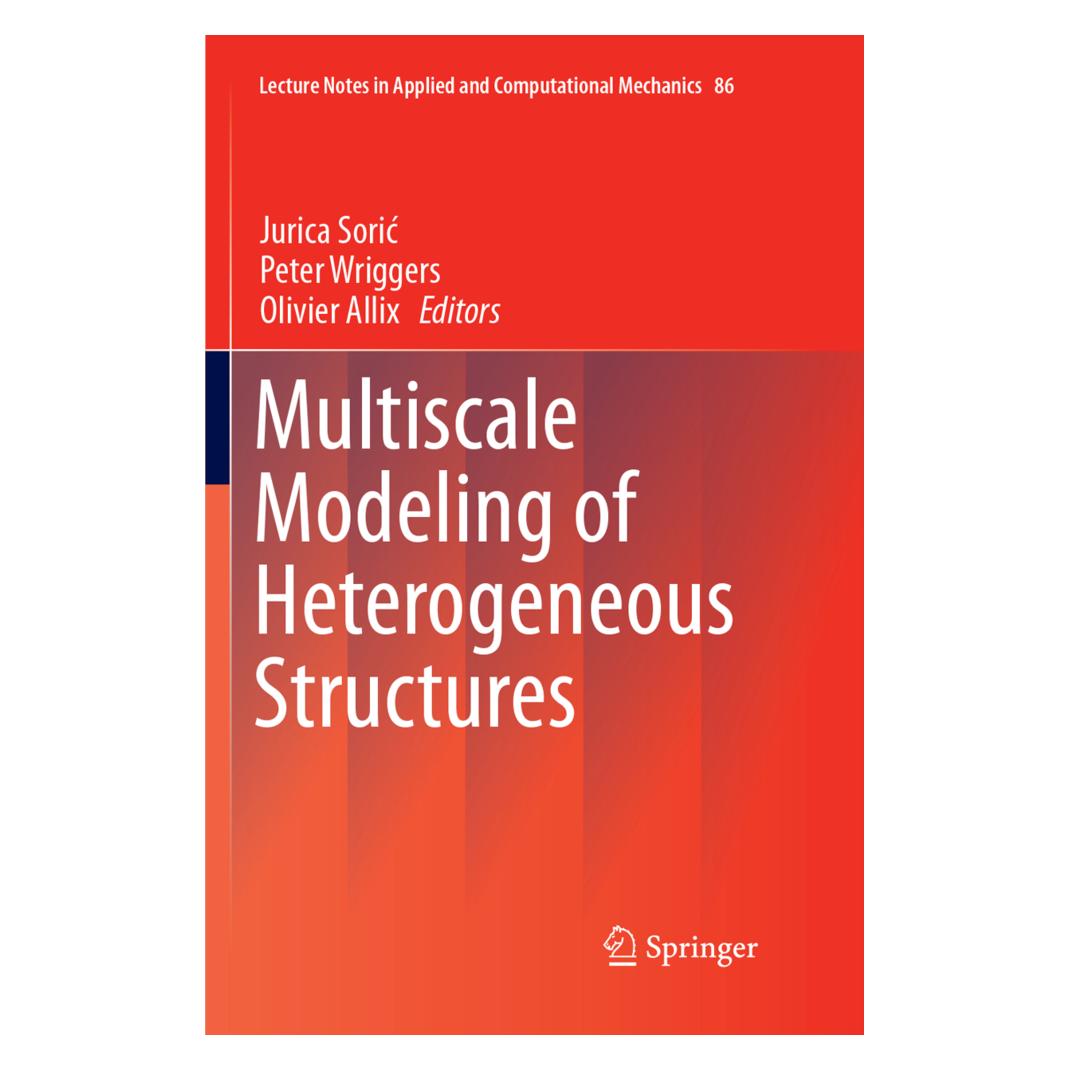 Springer Multiscale Modeling of Heterogeneous Structures (Englisch, Softcover, Jurica Soric, Olivier Allix, Peter Wriggers) (56051085)