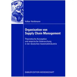 Organisation von Supply Chain Management, Fachbücher von Volker Heidtmann