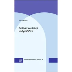 Andacht verstehen und gestalten, Fachbücher von Wolfgang Ratzmann