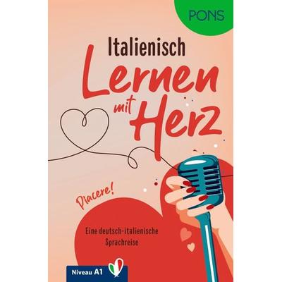 PONS Lernen mit Herz Italienisch A1, Taschenbuch von Massimo Marano, PONS Langenscheidt GmbH, 978-3-12-566090-8