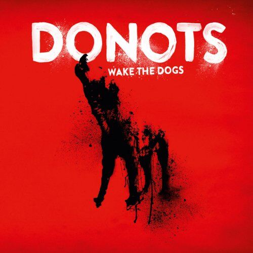 Donots - Wake the Dogs - Preis vom 11.10.2026 03:10:56 h